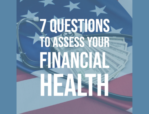 7 Questions to Assess Your Financial Health